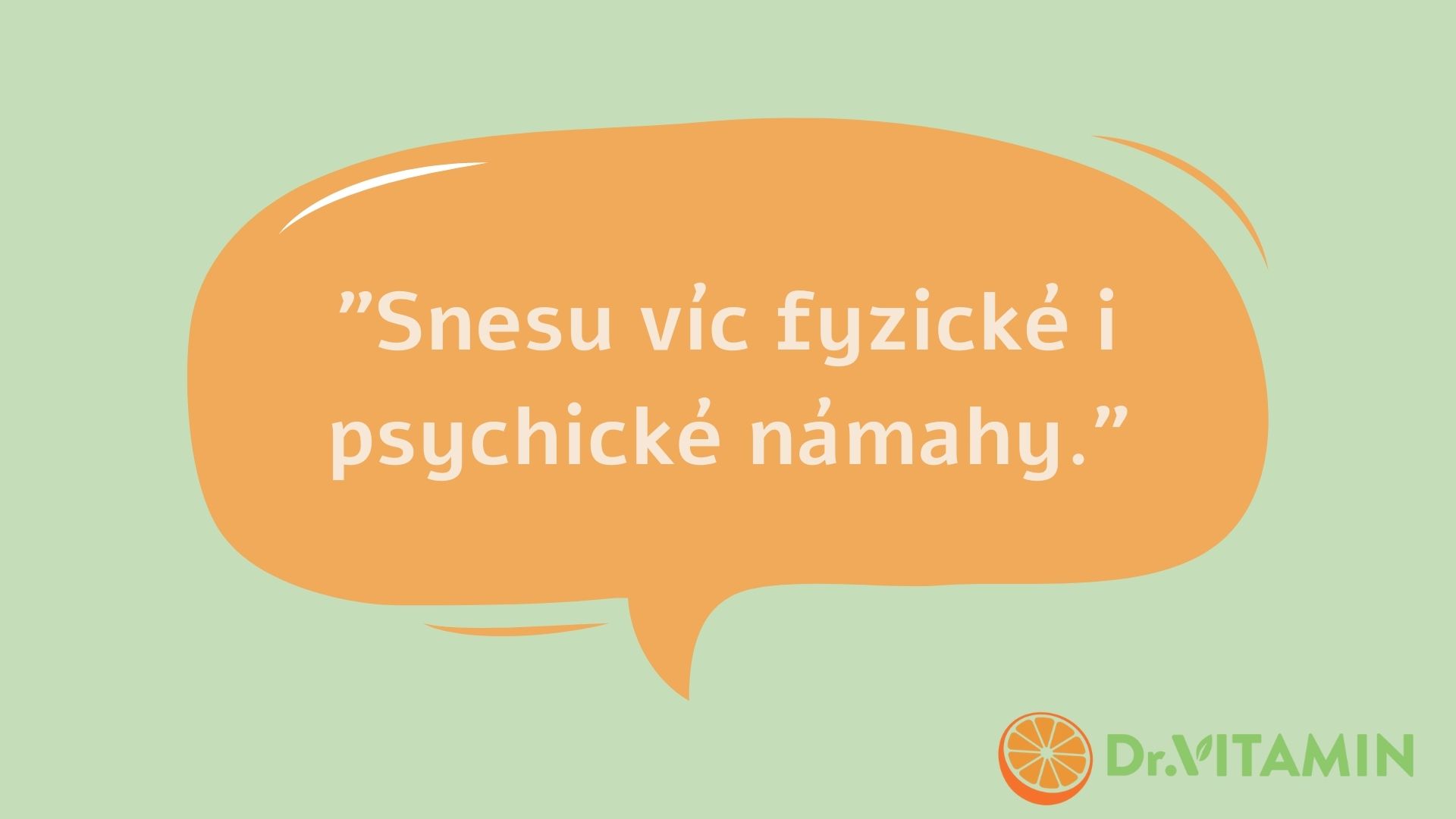 Snesu víc fyzické i psychické námahy