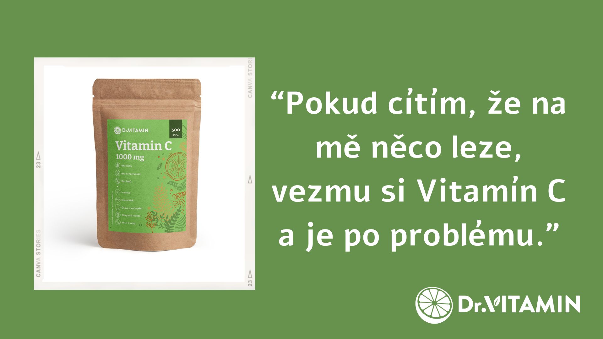 Pokud cítím, že na mě něco leze, vezmu si Vitamín C a je po problému