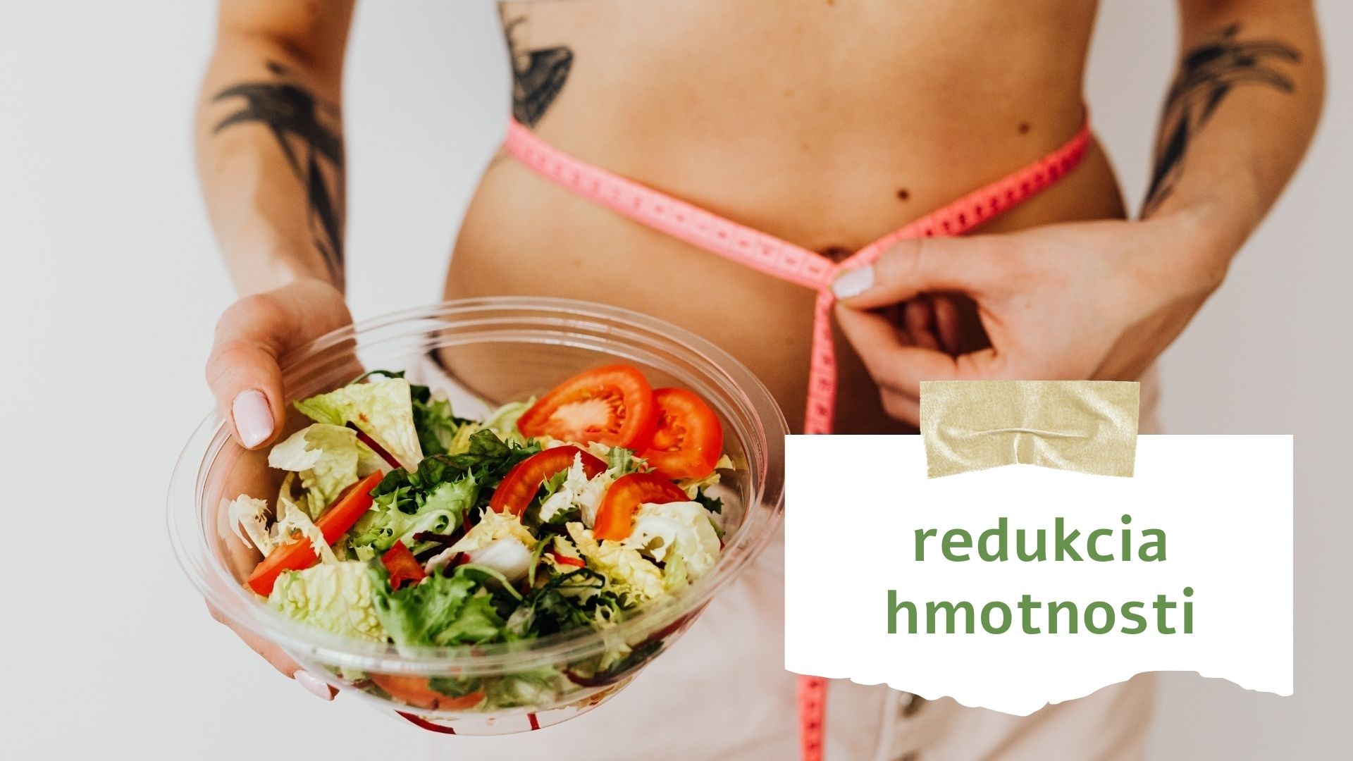 Chcem zlepšiť: Redukcia hmotnosti