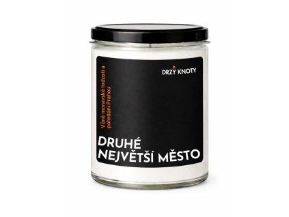 Druhé největší město Drzý knoty