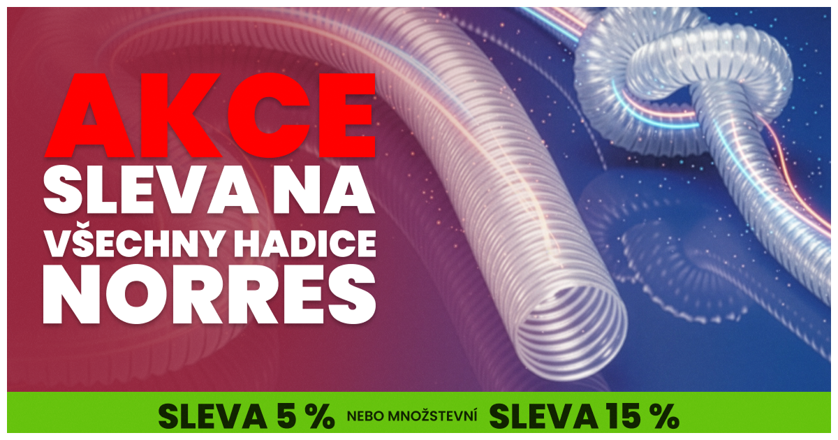 AKCE - sleva na všechny hadice NORRES