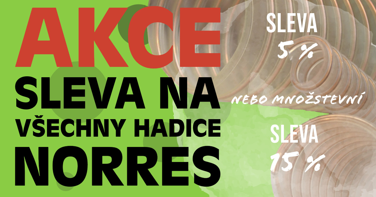 AKCE - sleva na všechny hadice NORRES