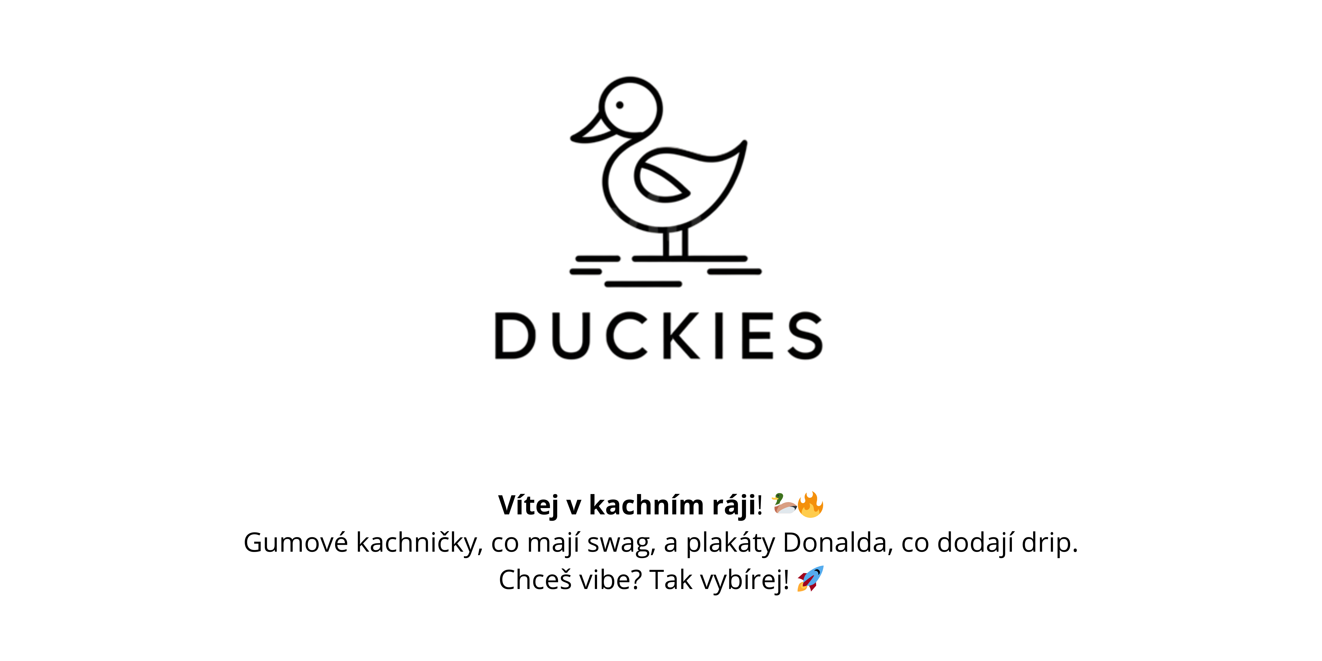 DUCKIES
