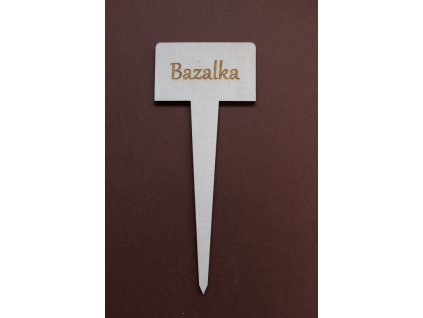 Dřevěný zápich Bazalka