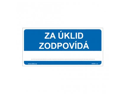 ZA ÚKLID ZODPOVÍDÁ