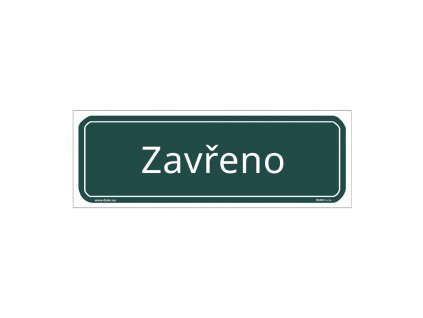 ZAVŘENO tabulka zelená