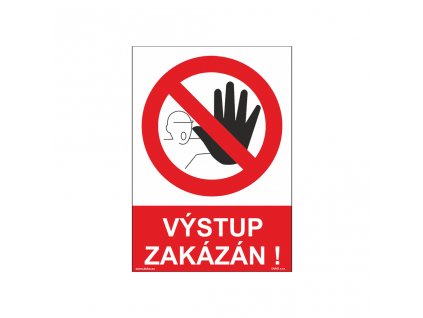 VÝSTUP ZAKÁZÁN!