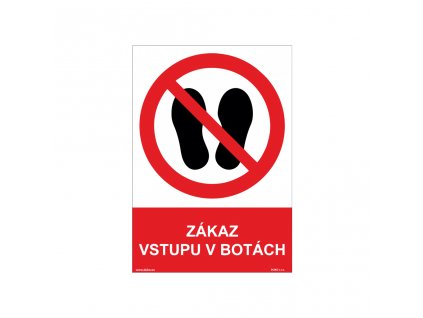 ZÁKAZ VSTUPU V BOTÁCH