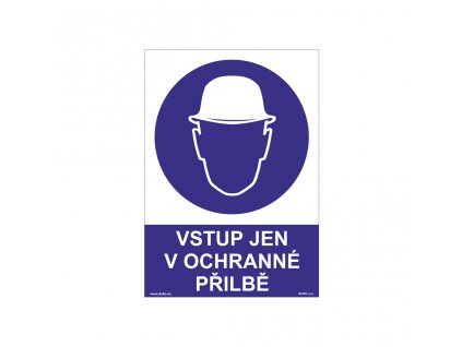 VSTUP JEN V OCHRANNÉ PŘILBĚ