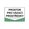 PROSTOR PRO VÁZACÍ PROSTŘEDKY