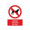 ZÁKAZ VSTUPU SE PSY