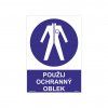 POUŽIJ OCHRANNÝ OBLEK
