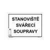 STANOVIŠTĚ SVÁŘECÍ SOUPRAVY