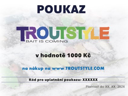 Poukaz Troutstyle 1000 CZK