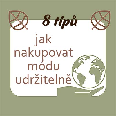 Móda: 8 tipů pro udržitelné nakupování