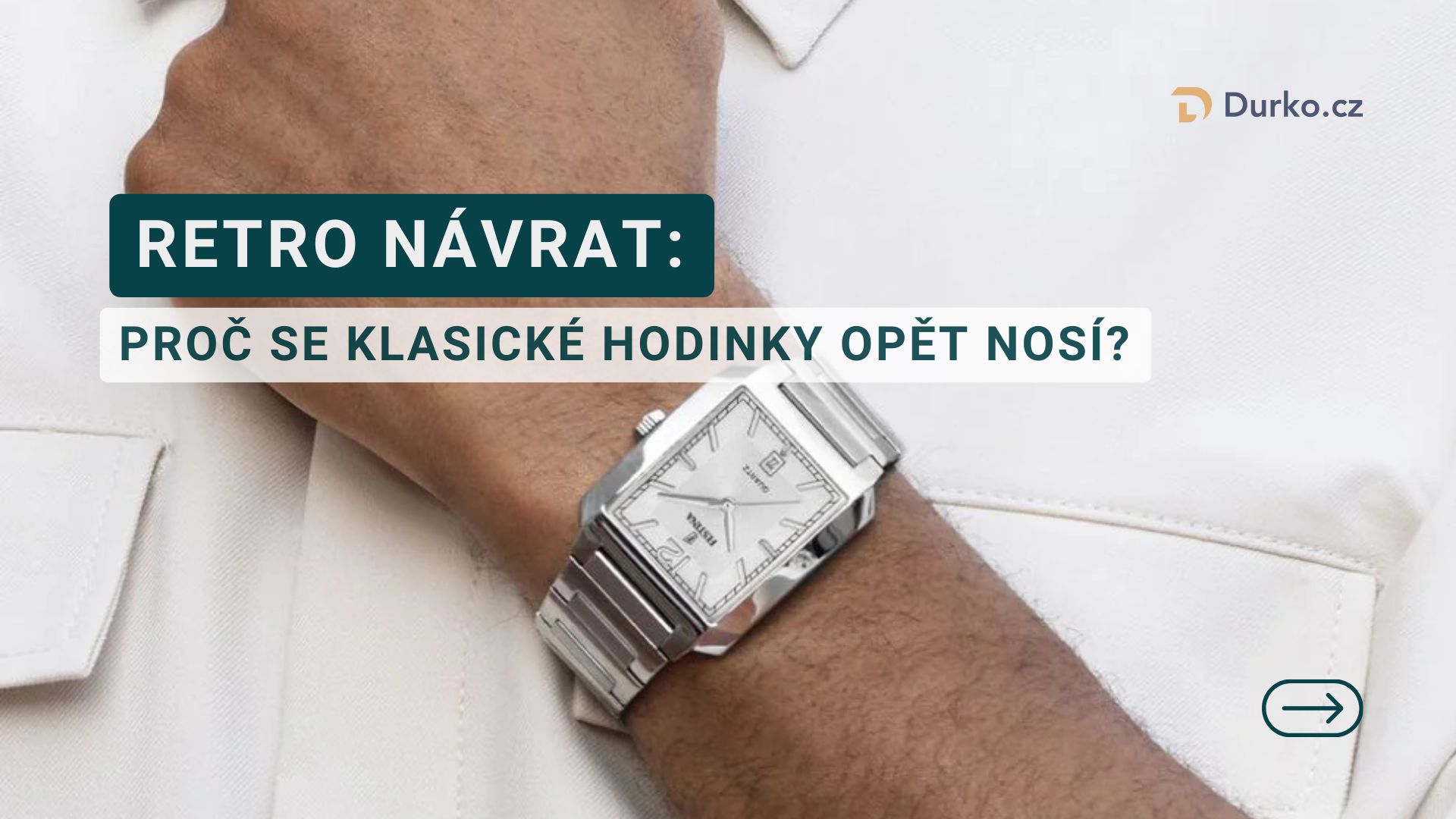 Retro návrat: Proč se klasické hodinky opět nosí?