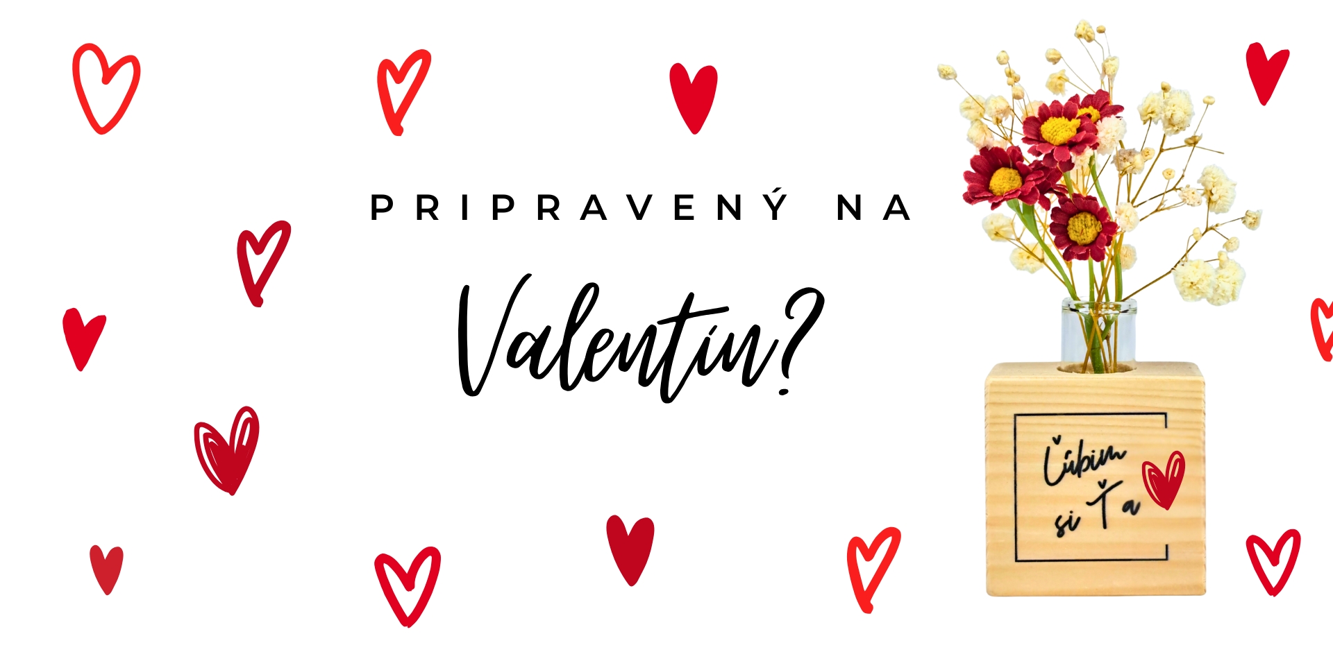 Pripravený na Valentín