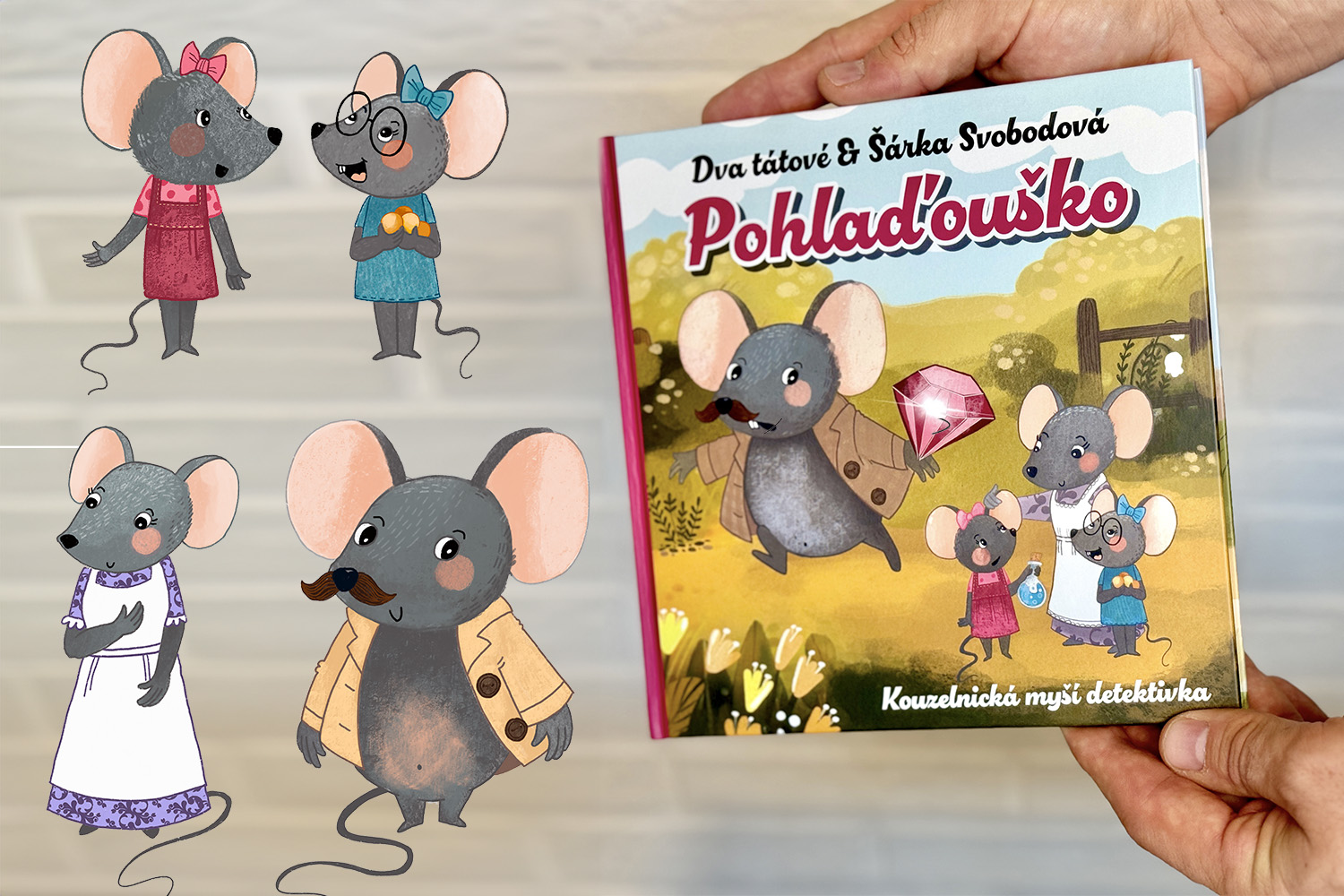 Naše nová kniha Pohlaďouško: Myší rodinka zažije kouzelnické dobrodružství