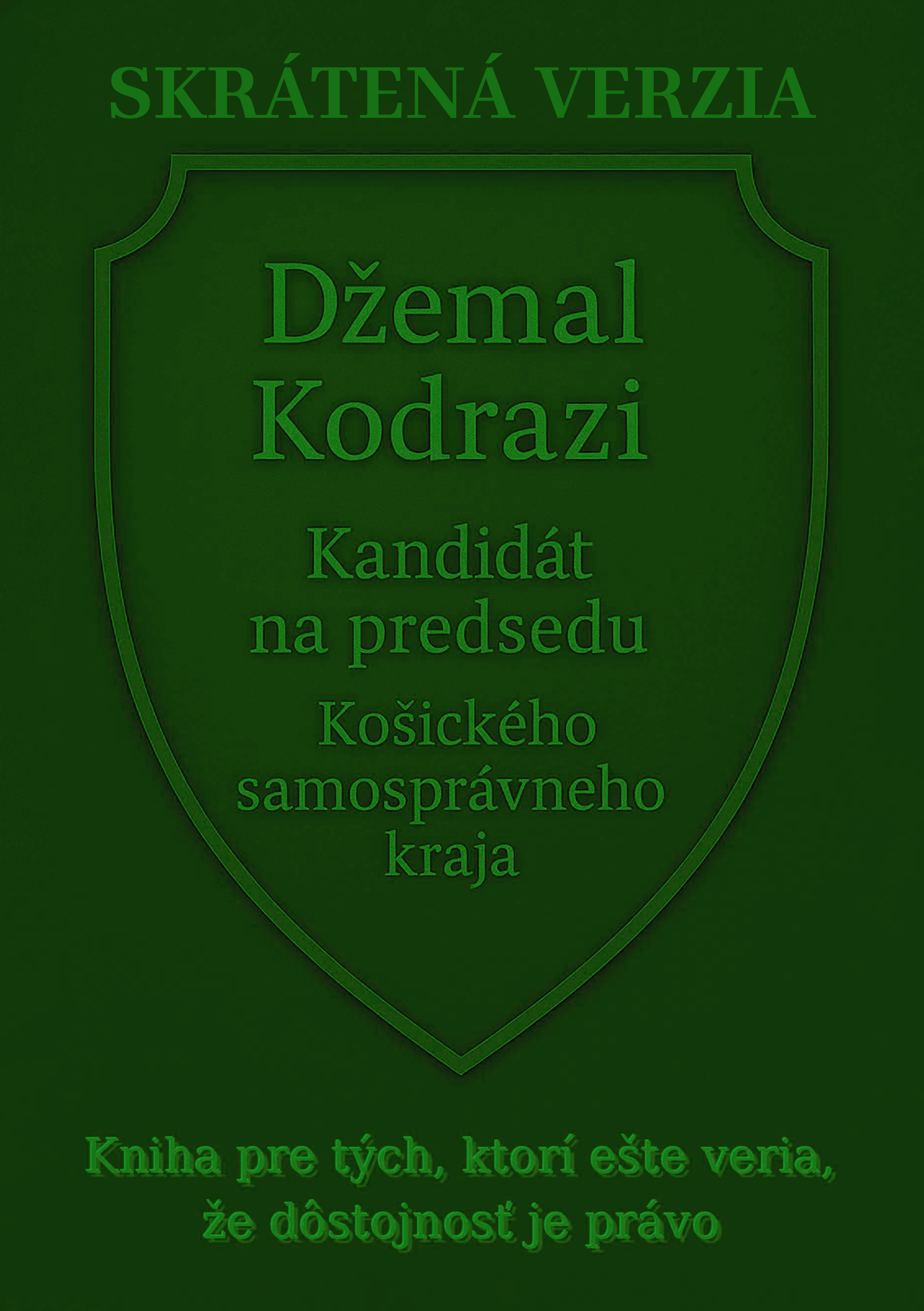Kandidát na predsedu KSK (Skrátená verzia)