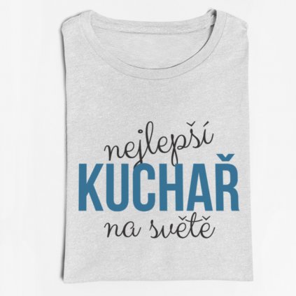 Pánské tričko Nejlepší kuchař na světě