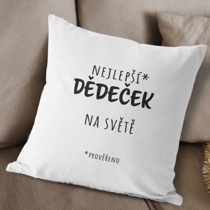 Polštář Nejlepší děda na světě - prověřeno