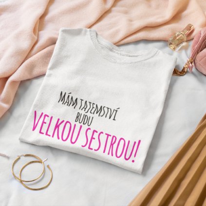 Dětské tričko Budu velkou sestrou
