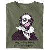 stop making drama, you are not shakespeere (1) transparent mockup of a folded tee 33685 (19) original