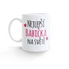 Hrneček Nejlepší babička na světě pure