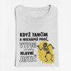 Pánské tričko pro elektrikáře Když tančím...