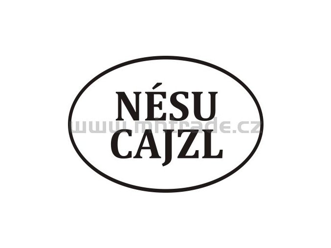 Samolepka Nesu Cajzl