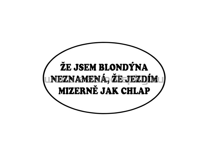 Samolepka - Že jsem blondýna...