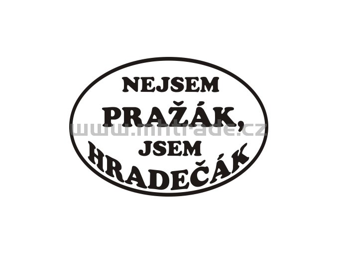 Samolepka - Nejsem pražák, jsem hradečák