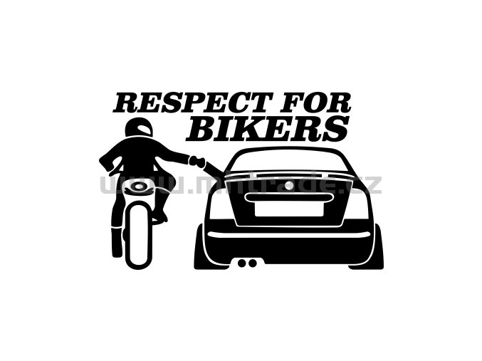 Samolepka - Respect for bikers