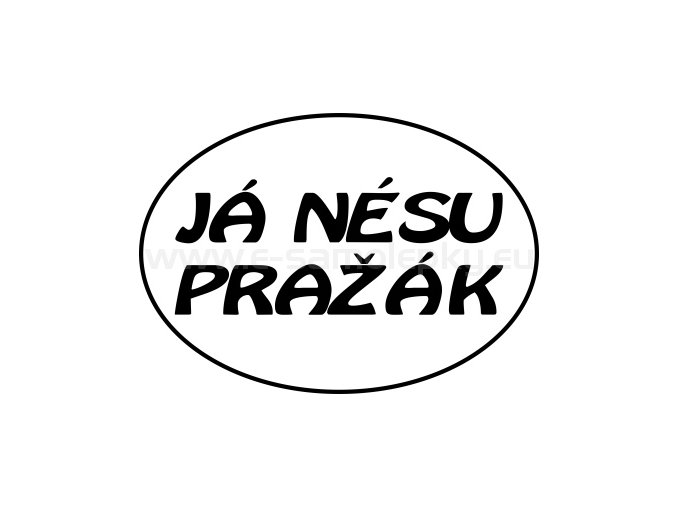Samolepka - Já nésu pražák