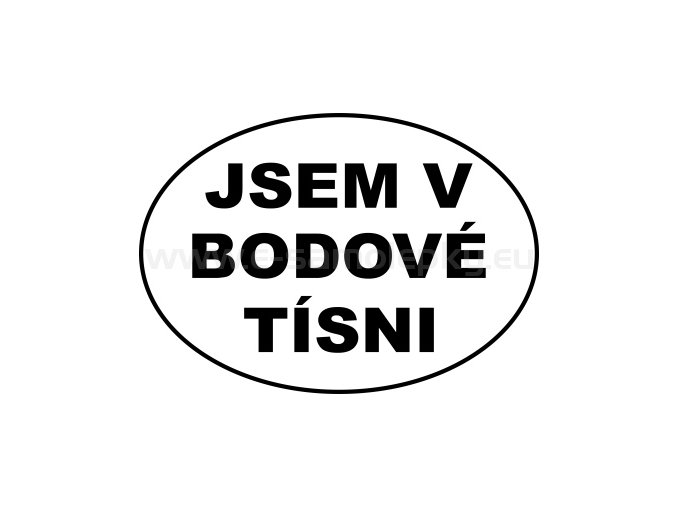 Samolepka - Jsem v bodové tísni