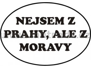 Samolepka Nejsem z prahy ale z Moravy