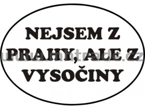 Samolepka Nejsem z Prahy ale z Vysociny