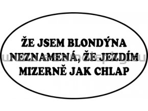 Samolepka - Že jsem blondýna...