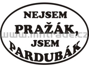 Samolepka - Nejsem pražák, jsem pardubák