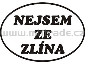 Samolepka - Nejsem ze Zlína