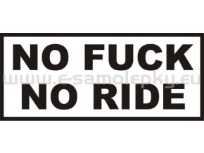 Samolepka - NO FUCK NO RIDE