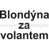 Samolepka - Blondýna za volantem 02