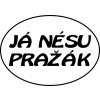 Samolepka - Já nésu pražák