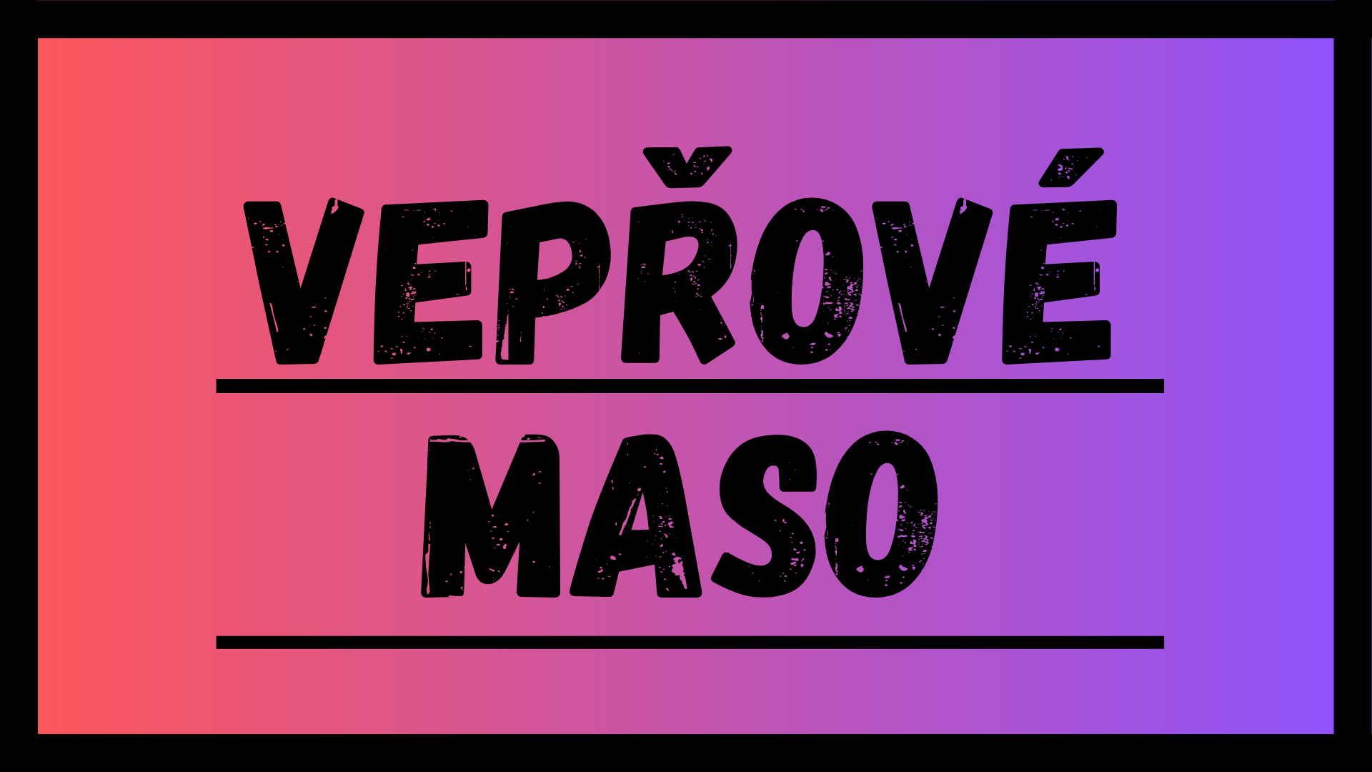 Poznejte domácí vepřové maso