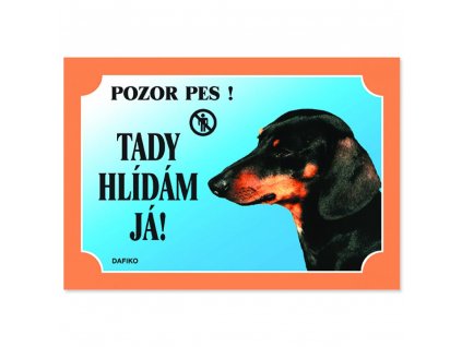 tabulka tady hlidam jezevcik cerny 1ks 223916 2020096 1000x1000 fit