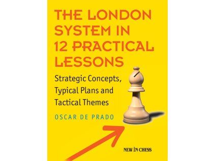 7002 the london system in 12 practical lessons