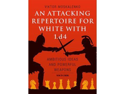 8210 an attacking repertoire for white with 1 d4