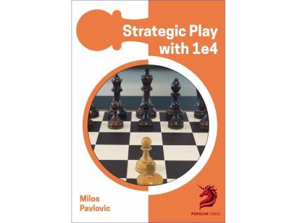 9116 opening repertoire strategic play with 1 e4