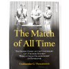The Match of All Time