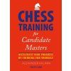 8216 chess training for candidate masters